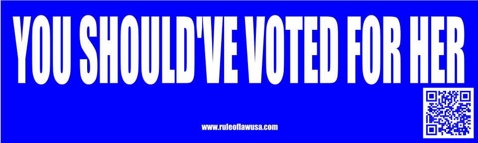 Should've voted for her bumper sticker